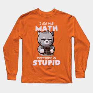 Math Cat - Cute Grumpy Cute Kitty Gift Long Sleeve T-Shirt